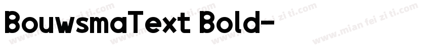 BouwsmaText Bold字体转换